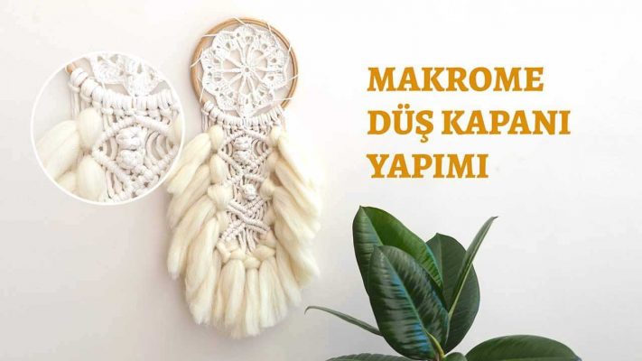 makrome düş kapanı yapımı