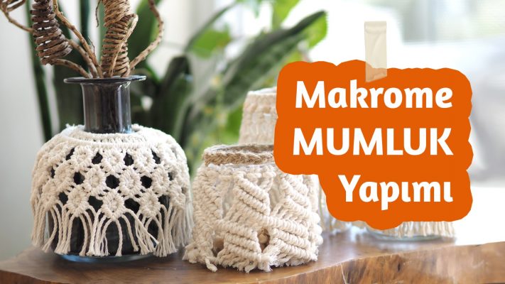 makrome mumluk yapımı